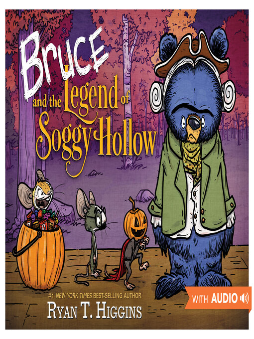 Title details for Bruce and the Legend of Soggy Hollow by Ryan T. Higgins - Wait list